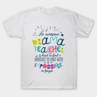 An Awesome Drama Teacher Gift Idea - Impossible to forget T-Shirt